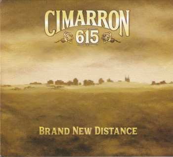 Album Cimarron 615: Brand New Distance