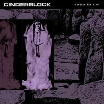 Album Cinderblock: Breathe The Fire