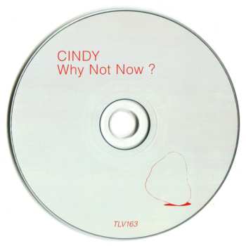 CD Cindy: Why Not Now? 450987