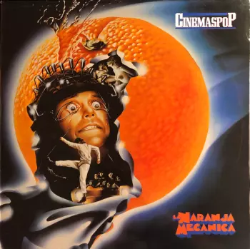 La Naranja Mecánica (Clockwork Orange)