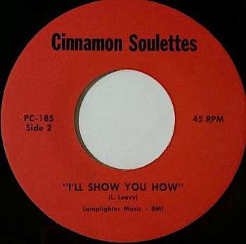 Cinnamon Soulettes: Wishing on a Wishing Well / I'll Show You How