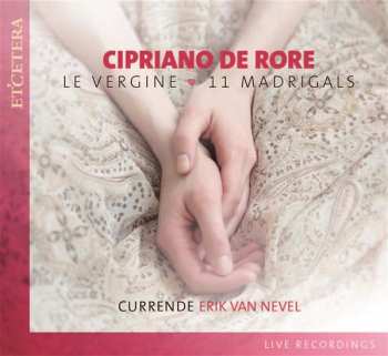 Album Cipriano De Rore: Le Vergine - 11 Madrigals
