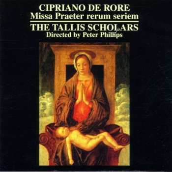 Album Cipriano De Rore: Missa Praeter Rerum Seriem
