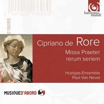 Album Cipriano De Rore: Missa Praeter Rerum Seriem / Madrigaux Et Motets