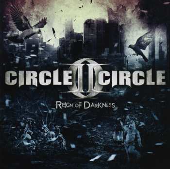 Album Circle II Circle: Reign Of Darkness