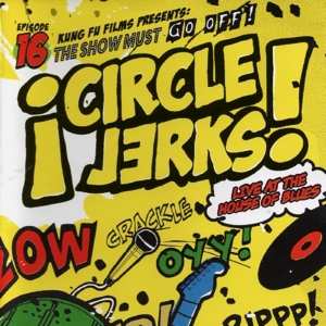Album Circle Jerks: Live At The House Of Blues