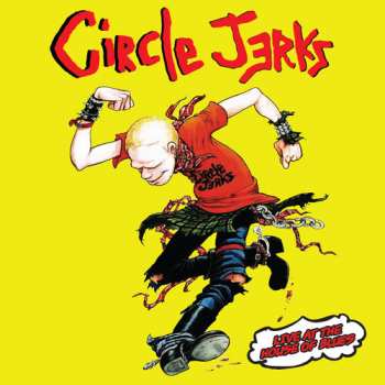 2LP Circle Jerks: Live At The House Of Blues  434625