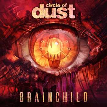 2LP Circle Of Dust: Brainchild LTD | CLR 484067