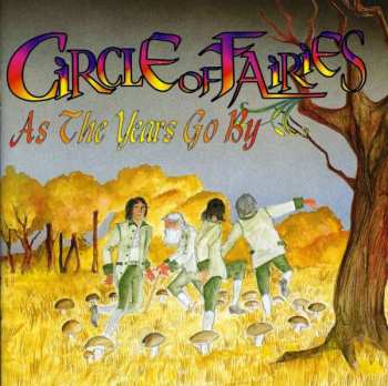 Album Circle Of Fairies: As The Years Go By