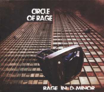 Circle Of Rage: Rage In D-Minor
