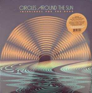 2LP Circles Around The Sun: Interludes For The Dead CLR | LTD 535818