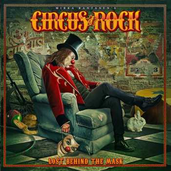Album Circus Of Rock: Lost Behind The Mask