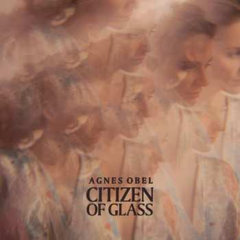 LP Agnes Obel: Citizen Of Glass 7138