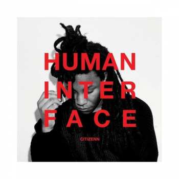Album Citizenn: Human Interface