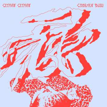Album Citron Citron: Chagrin Bleu