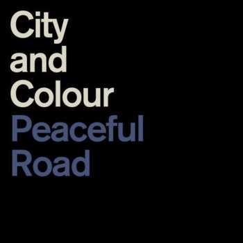 Album City And Colour: Peaceful Road / Rain