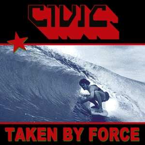 CD Civic: Taken By Force 382075