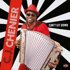 Album C.J. Chenier: Can't Sit Down