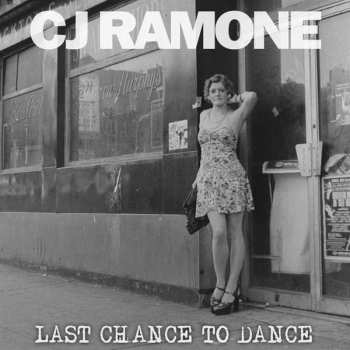 LP C.J. Ramone: Last Chance To Dance 131003
