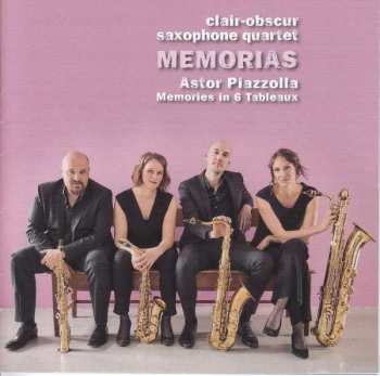 Album Clair-obscur Saxophone Qu: Clair-obscur Saxophonquartett - Memorias