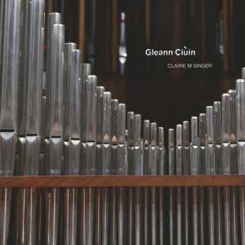 Album Claire M Singer: Gleann Ciuin