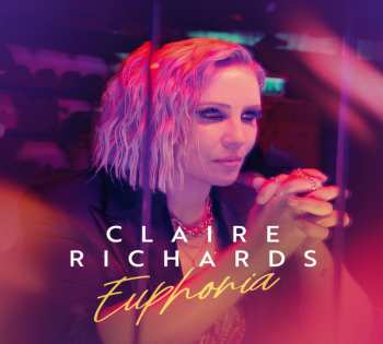 Album Claire Richards: Euphoria