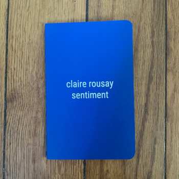 LP Claire Rousay: Sentiment LTD 540148