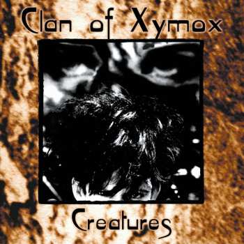 2LP Clan Of Xymox: Creatures (black 2lp) 523314