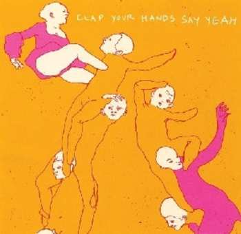 CD Clap Your Hands Say Yeah: Clap Your Hands Say Yeah