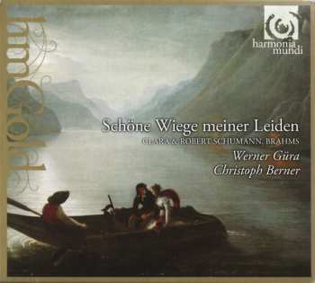 CD Clara Schumann: Schöne Wiege Meiner Leiden 257719