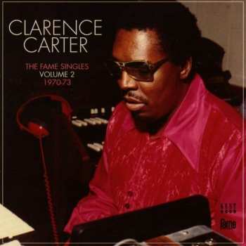 Clarence Carter: The Fame Singles Volume 2 1970-73