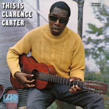 Album Clarence Carter: This Is Clarence Carter