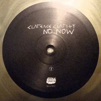 2LP Clarence Clarity: No Now CLR 241512