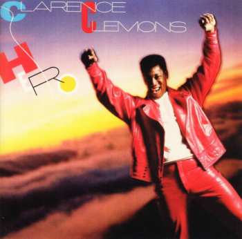 Album Clarence Clemons: Hero