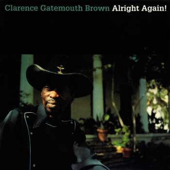 LP Clarence "Gatemouth" Brown: Alright Again! 340479