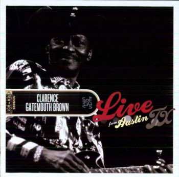 CD/DVD Clarence "Gatemouth" Brown: Live From Austin TX 360449