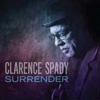 Album Clarence Spady: Surrender