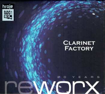 Clarinet Factory: Worx & Reworx