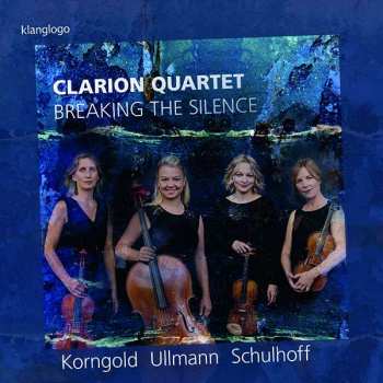Album Clarion Quartet: Breaking The Silence
