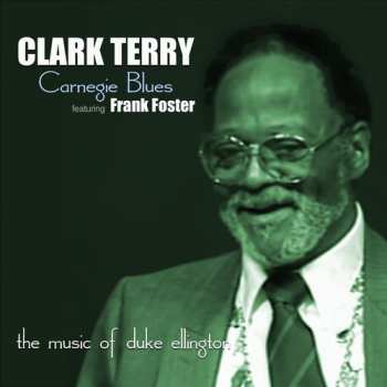Album Clark Terry: Carnegie Blues: The Music of Duke Ellington