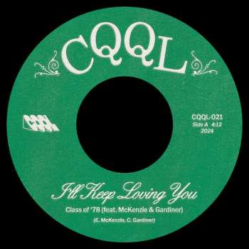 Album Class of '78: I'll Keep Loving You B
