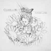 LP Class Of 86: Future On Fire 135875