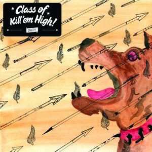 Album Class Of Kill'em High: Class of Kill'em High