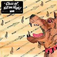 LP Class Of Kill'em High: Class Of Kill'em High 133788