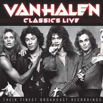 CD Van Halen: Classics Live: Their Finest Broadcast Recordings 424797