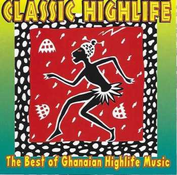 Album Classic High Life: Best Of Ghanaian Highlife Music