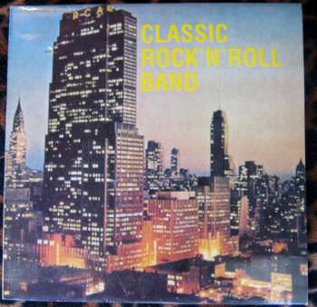 Album Classic Rock'n'Roll Band: Classic Rock'n'Roll Band