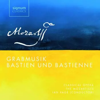 Grabmusik; Bastien Und Bastienne