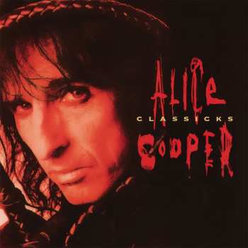 Album Alice Cooper: Classicks