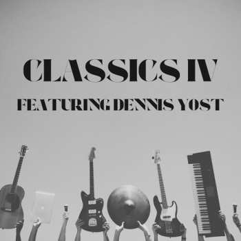 CD Classics Iv: Classics Iv: Featuring Dennis Yost Greatest Hits